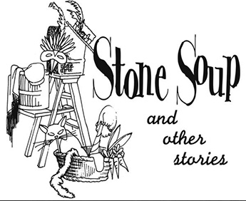 Stone Soup & Other Stories