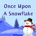 Once Upon a Snowflake