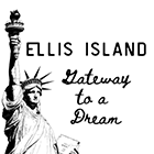 Ellis Island: Gateway to a Dream