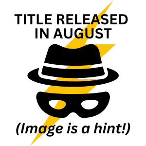 Title Announced in August