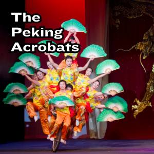 The Peking Chinese Acrobats