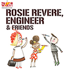 Rosie Revere Engineer & Friends